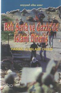 Batı Şeria ve Gazze de İslami Direniş