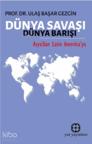 Dünya Savaşı Dünya Barışı
