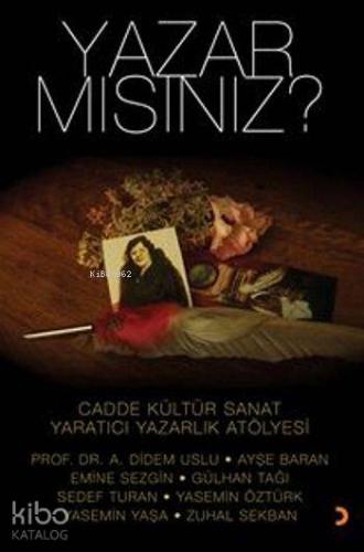 Yazar mısınız Cadde Kültür Sanat Yaratıcı Yazarlık Atölyesi