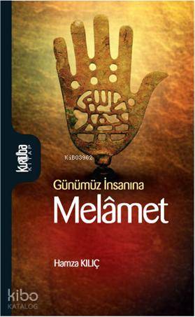 Günümüz İnsanına Melamet