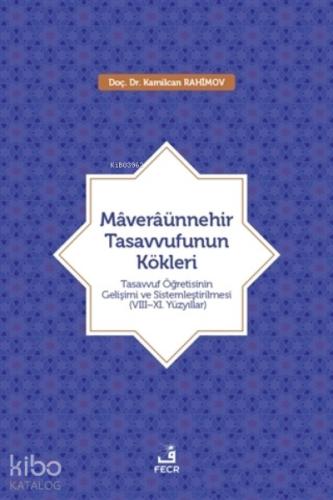 Maveraünnehir Tasavvufunun Kökleri