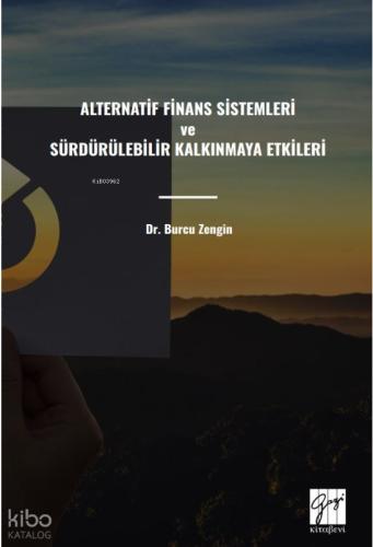 Alternatif Finans Sistemleri ve Sürdürülebilir Kalkınmaya Etkileri