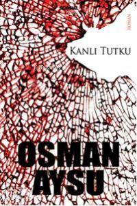 Kanlı Tutku