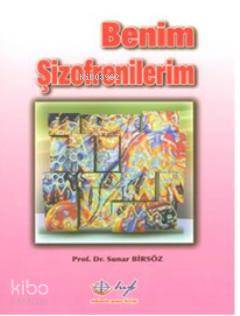 Benim Şizofrenilerim