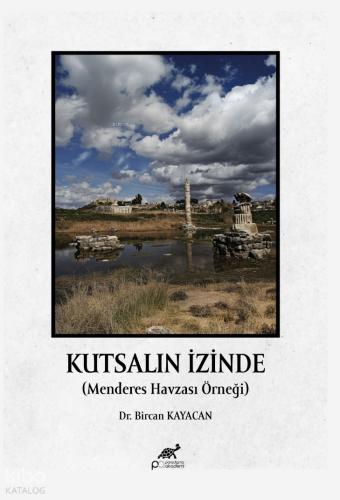 Kutsal ın İzinde