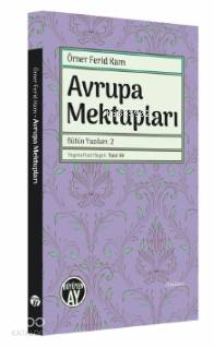 Avrupa Mektupları Bütün Yazıları 2
