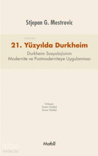 21 Yüzyılda Durkheim