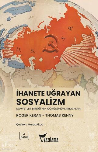 İhanete Uğrayan Sosyalizm