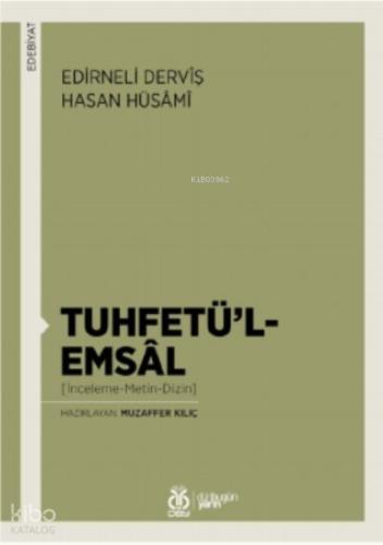 Tuhfetü l Emsal İnceleme Metin Dizin