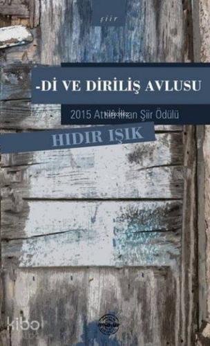 Di ve Diriliş Avlusu