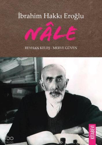 İbrahim Hakkı Eroğlu Nale