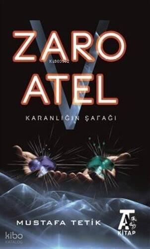 Zaro V Atel Karanlığın Şafağı