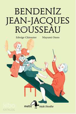 Bendeniz Jean Jacques Rousseau