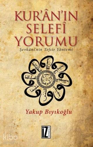 Kur ân ın Selefî Yorumu