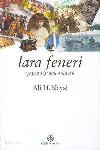 Lara Feneri Çakıp Sönen Anılar