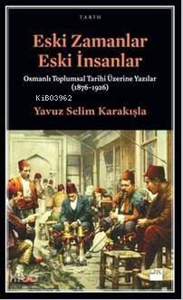Eski Zamanlar Eski İnsanlar