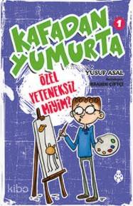 Kafadan Yumurta 1 Özel Yeteneksiz Miyim