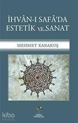 İhvan ı Safa da Estetik ve Sanat