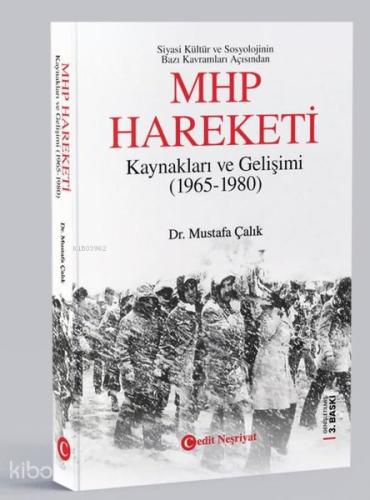 MHP Hareketi Kaynakları ve Gelişimi 1965 1980