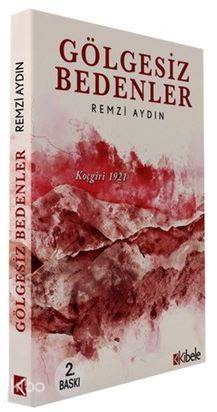Gölgesiz Bedenler Koçgiri 1921