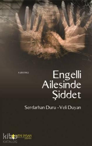 Engelli Ailesinde Şiddet