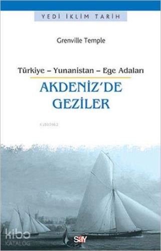 Akdeniz de Geziler