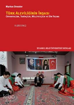 Türk Aleviliğinin İnşası