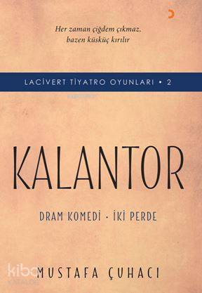 Kalantor Lacivert Tiyatro Oyunları 2