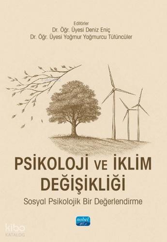 Psikoloji ve İklim Değişikliği Sosyal Psikolojik Bir Değerlendirme