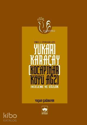 Ötüken Kitap Yukarı Karaçay Kocapınar Köyü Ağzı Yaşar Çağbayır