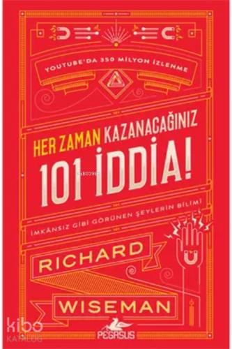 Her Zaman Kazanacağınız 101 İddia