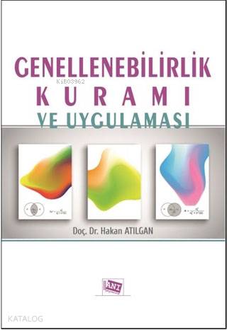 Genellenebilirlik Kuramı ve Uygulaması