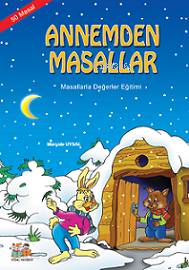 Annemden Masallar 5 Yaş ve Üstü 9 Masal