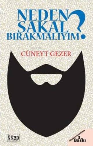 Neden Sakal Bırakmalıyım