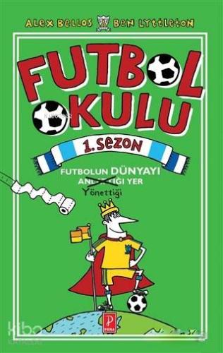 Futbol Okulu 1 Sezon