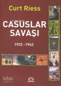 Casuslar Savaşı 1932 1942