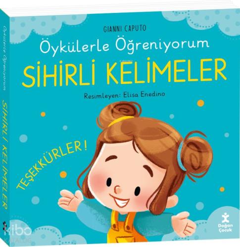Öykülerle Öğreniyorum Sihirli Kelimeler