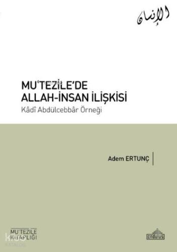 Mu tezile de Allah İnsan İlişkisi