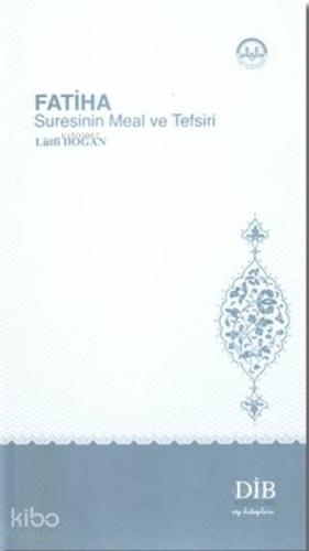 Fatiha Suresinin Meal ve Tefsiri