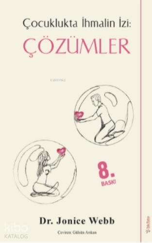 Çözümler Çocuklukta İhmalin İzi