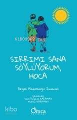 Sırrımı Sana Söylüyorum Hoca