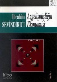 Azgelişmişliğin Ekonomisi