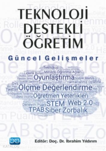Teknoloji Destekli Öğretim Güncel Gelişmeler