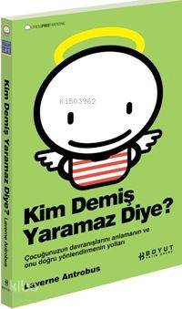 Kim Demiş Yaramaz Diye