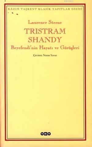 Tristram Shandy Beyefendi nin Hayatı ve Görüşleri