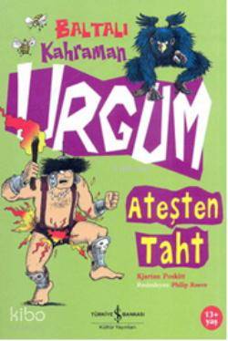 Baltalı Kahraman Urgum Ateşten Taht