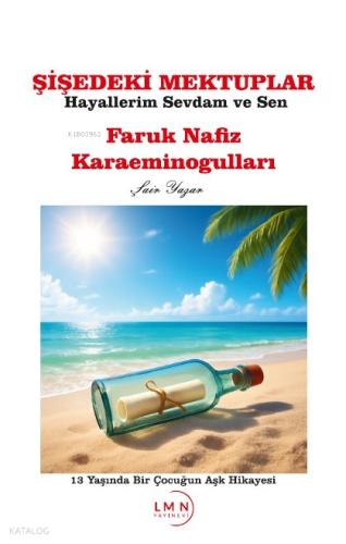 Şişedeki Mektuplar Hayallerim Sevdam ve Sen