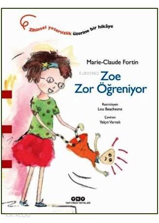 Zoe Zor Öğreniyor