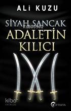 Siyah Sancak Adaletin Kılıcı