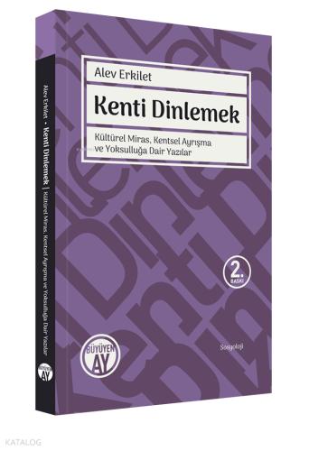 Kenti Dinlemek